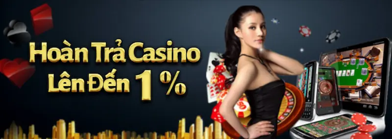 Casino hoàn trả đến 0.8%